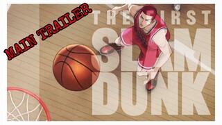 Main Trailer - The First Slam Dunk Movie