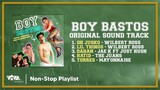 Boy Bastos | Official Movie Soundtrack feat. Wilbert Ross, The Juans and more (Non-Stop Playlist)