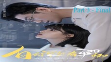 Deep in the White Clouds There Is My Dear - Part 3 - Final