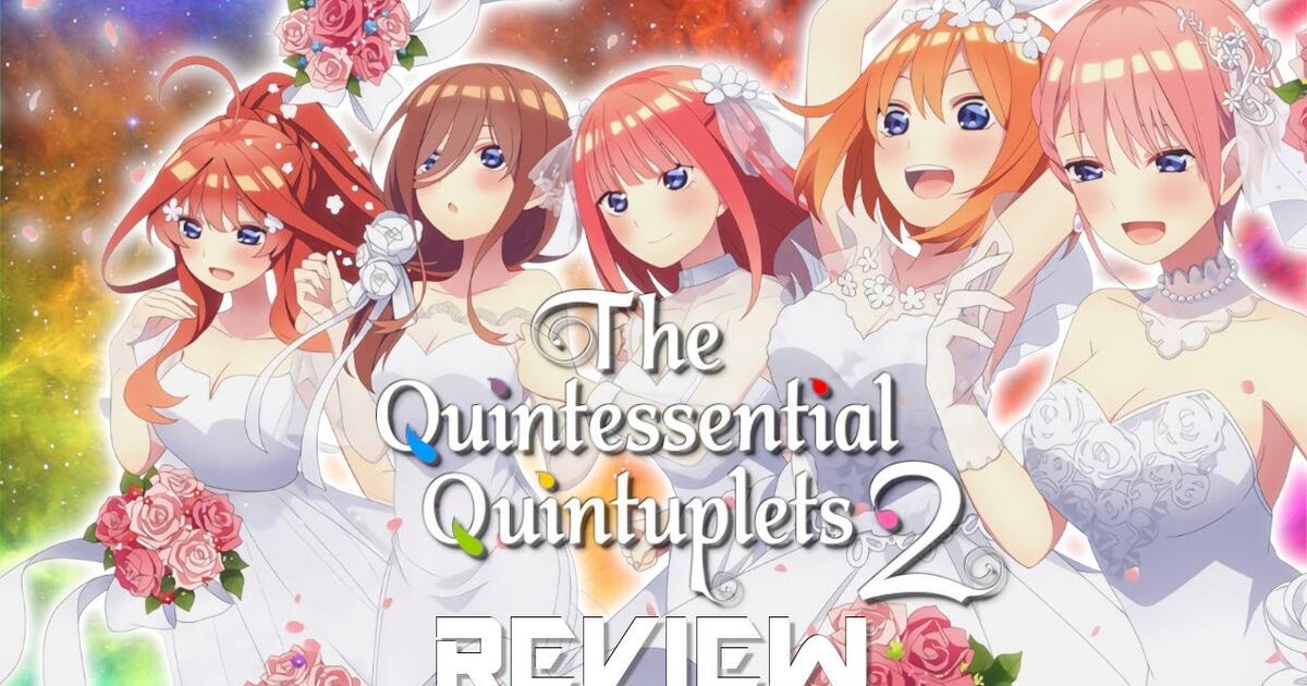 The Quintessential Quintuplets (Season 2) - Review bilibili.