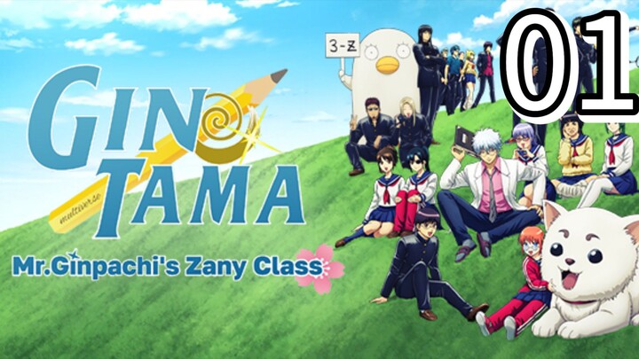 GINTAMA - Mr. Ginpachi's Zany Class Episode 1