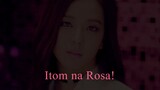 Itom nga Rosa - Boombayah Not Black Pink