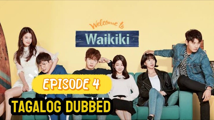 Welcome to Waikiki Episode 4 Tagalog Dubbed
