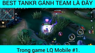 Best Tank gánh team là đây #1