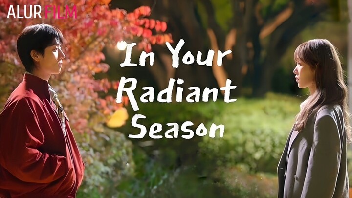 In Your Radiant Season (2026) Episode 4 Sub Indonesia - Pengakuan Chan untuk menyukai Ha-ran