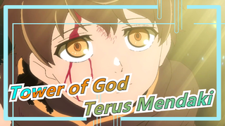 Tower of God | [Super Epik] Terus Mendaki