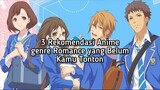 3 Rekomendasi Anime Romance yang Mungkin Belum Pernah Kamu Tonton ☺️❤️