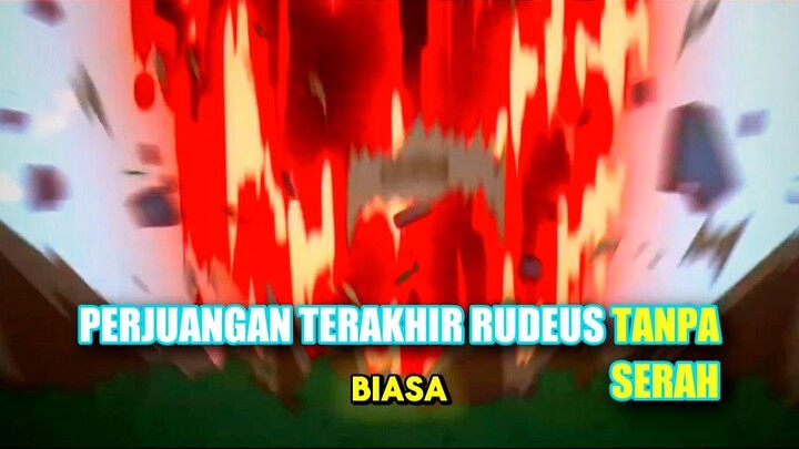Perjuangan Terakhir Rudeus Tanpa Serah