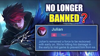 NERFED JULIAN IS NO LONGER BANNED?