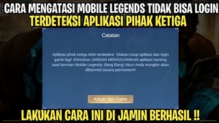 Cara Mengatasi Mobile Legends Terdeteksi Aplikasi Pihak Ketiga | Cara Atasi Tidak Bisa Login