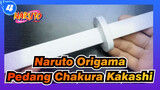 [Naruto Origama] Membuat Pedang Chakura Kakashi Dengan Kertas Polos_4