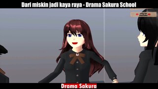 Dari Miskin Jadi Sampai Kaya Raya | Drama Sakura School Indonesia