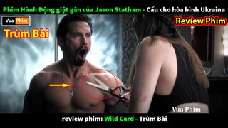 phim Hành động Giật Gân của Jason Statham review phim Trùm Bài