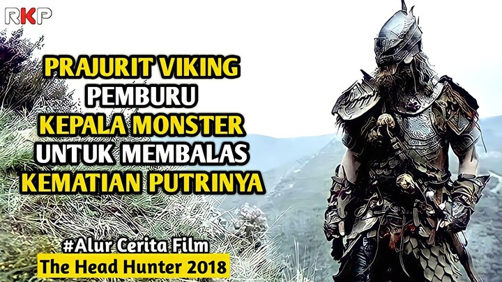 PRAJURIT PEMBURU MONSTER UNTUK MEMBALAS KEMATIAN ANAKNYA | Alur Cerita Film