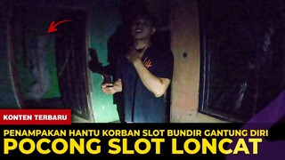 🔴 1320- ADA POCONG DI RUMAH KANG SLOT BUNDIR