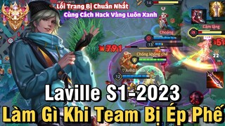 Laville S1-2023 Liên Quân Mobile | Cách Chơi, Lên Đồ, Phù Hiệu Bảng Ngọc Cho Laville Mùa 25 - NTD LQ
