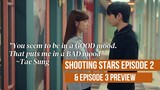 [ENG] Shooting Stars Episode 2 & Preview of Episode 3|Love-Hate Relationship Bet Tae Sung & Han Byul