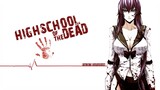 AnimaMV - Highschool of The Dead