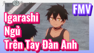 [Senpai Đáng Ghét Của Tôi] FMV | Igarashi Ngủ Trên Tay Đàn Anh