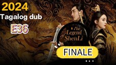 Cdrama:SHeNLi(action/fantasy)Ep.36/FINALE