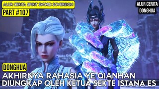 KARENA CHU YUN YE QIANHAN DALAM MASALAH BESAR | ALUR CERITA FILM DONGHUA SPIRIT SWORD SOVEREIGN #107