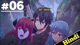 Summoned In Another World For A Second Time Ep 6 New Explain In Hindi | Isekai Anime |Oreki Mv | Ep7