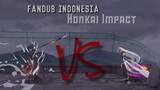 FANDUB BAHASA INDONESIA | KIANA VS MEI | HONKAI IMPACT | Ft. MochiCI