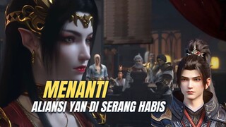 SPOILER BTTH EPISODE 161 BAG 2 || ALIANSI YAN DI SERANG...!!!