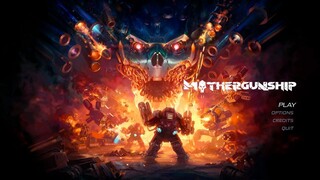 Today's Game - MOTHERGUNSHIP Gameplay