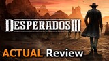 Desperados III (ACTUAL Game Review) [PC]