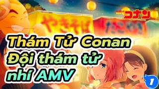 Thám Tử Conan
Đội thám tử nhí AMV_1