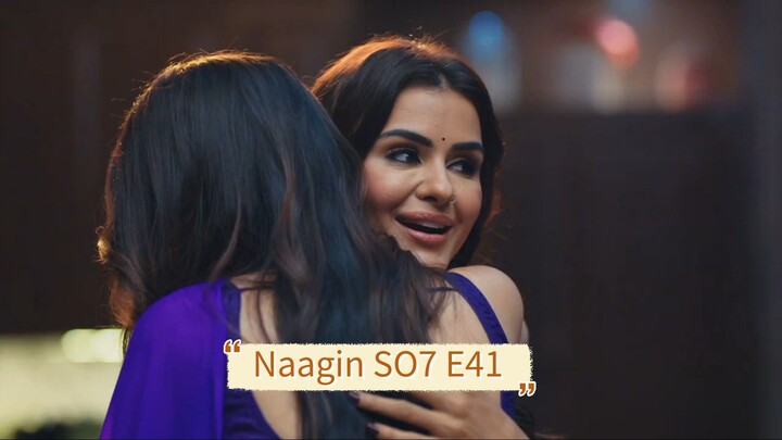 Naagin SO7 E41