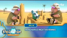 Petronix Defenders RTV_ Menghapus Ingatan Fennec (Episode 49)