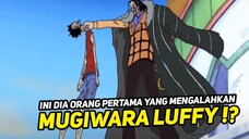 MENGERIKAN !! INI DIA ORANG PERTAMA YANG MENGALAHKAN LUFFY DI DUNIA ONE PIECE - ONE PIECE TERBARU