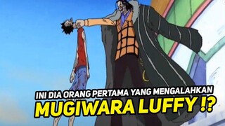 MENGERIKAN !! INI DIA ORANG PERTAMA YANG MENGALAHKAN LUFFY DI DUNIA ONE PIECE - ONE PIECE TERBARU