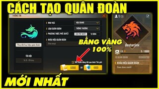 (Free Fire) Hướng Dẫn Cách Tạo Quân Đoàn Bằng Vàng 100% Mới Nhất | Star Jinx Gaming