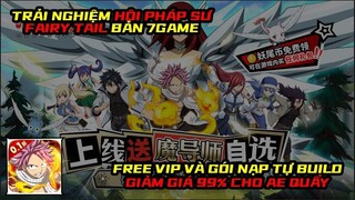 Hội Pháp Sư - TRẢI NGHIỆM GAME FAIRY TAIL FREE VIP VÀ GÓI NẠP, GIẢM 99% KHI NẠP THÊM 点击冒险之旅