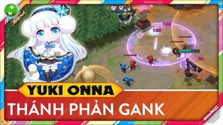 Chơi ngay Yuki Onna, pháp sư nhiều khống chế nhất, phản gank tốt nhất, combat cũng tốt