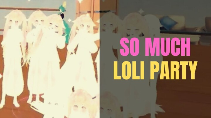 So much Loli Party