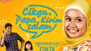 Cikgu Papa Kirim Salam Ep14