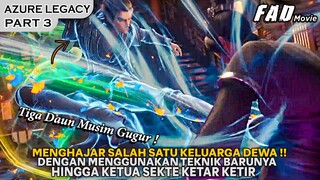 SURAT PERCERAIAN TIDAK MEMBUAT MENG CHUAN PUTUS ASA MENJADI DEWA !! - ALUR AZURE LEGACY PART 3