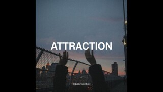 (FREE USE) Slow R&B Type Beat - "Attraction"