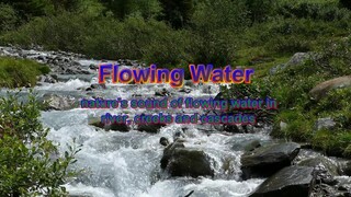 Flowing Water_Nature's Beauty and Sound