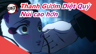 Thanh Gươm Diệt Quỷ|[Đường hoa] Núi này cao hơn núi nọ!