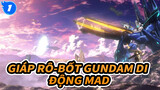 [Giáp rô-bốt Gundam di động/MAD] Các cảnh biểu tượng, Kênh Tri.A_1