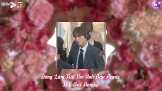 ĐỪNG LÀM TRÁI TIM ANH ĐAU - SƠN TÙNG M-TP「 DUCBUI REMIX 」| NHẠC REMIX MỚI NHẤT TIKTOK HIỆN NAY.