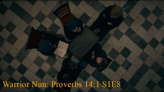 Warrior Nun: Proverbs 14:1 S1E8