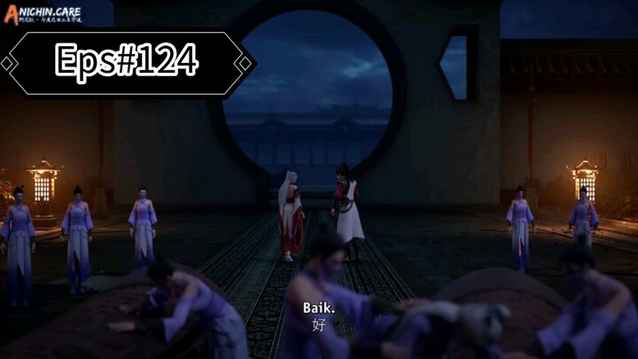 Legend of Martial Immortal Eps# 124 Sub indo