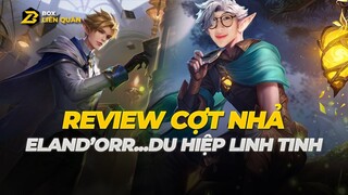 Review cợt nhả: Eland'orr - Du hiệp linh tinh | Box Liên Quân