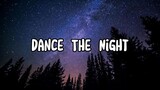 Dua Lipa - Dance The Night (Lyrics)